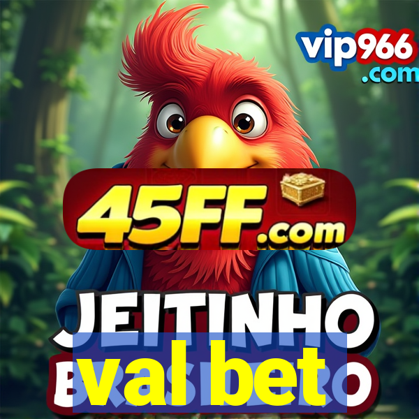 val bet